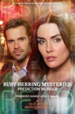 Watch Ruby Herring Mysteries: Prediction Murder Online Vodlocker