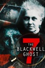 Watch The Blackwell Ghost 7 Vodlocker