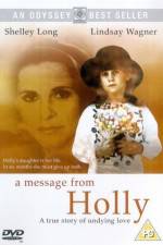 Watch A Message from Holly Vodlocker
