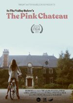Watch The Pink Chateau Online Vodlocker