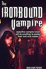 Watch The Ironbound Vampire Vodlocker