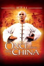Watch Once Upon a Time in China Vodlocker