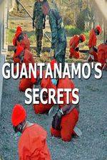 Watch Guantanamos Secrets Vodlocker