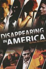 Watch Disappearing in America Vodlocker