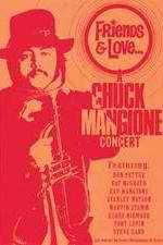 Watch Chuck Mangione Friends & Love Vodlocker