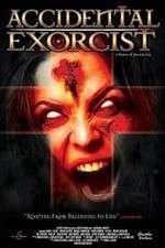 Watch Accidental Exorcist Online Vodlocker