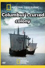 Watch Columbus's Cursed Colony Vodlocker