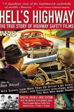 Watch Hell's Highway The True Story of Highway Safety Films Vodlocker