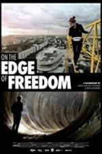 Watch On the Edge of Freedom Vodlocker