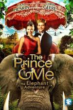 Watch The Prince & Me The Elephant Adventure Vodlocker