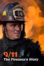 Watch 9/11: The Firemen's Story Vodlocker