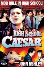 Watch High School Caesar Vodlocker