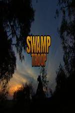 Watch Swamp Troop Vodlocker