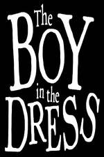 Watch The Boy In The Dress Vodlocker