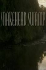 Watch SnakeHead Swamp Vodlocker