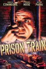 Watch Prison Train Online Vodlocker