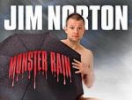 Watch Jim Norton: Monster Rain (TV Special 2007) Vodlocker
