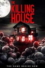 Watch The Killing House Vodlocker