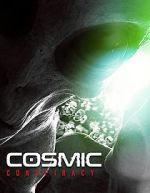 Watch Cosmic Conspiracy Vodlocker