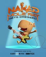 Watch Naked Mole Rat Gets Dressed: The Underground Rock Experience (TV Special 2022) Vodlocker