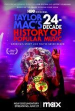 Watch Taylor Mac\'s 24-Decade History of Popular Music Vodlocker