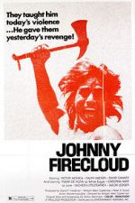 Watch Johnny Firecloud Vodlocker