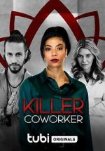 Watch Killer Co-Worker Online Vodlocker