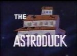 Watch The Astroduck (Short 1966) Vodlocker