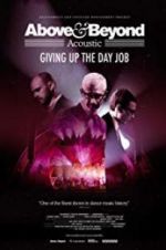 Watch Above & Beyond Acoustic - Giving Up The Day Job Vodlocker