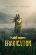 Watch Eradication Vodlocker