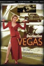 Watch Destination Vegas Vodlocker