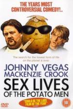 Watch Sex Lives of the Potato Men Vodlocker