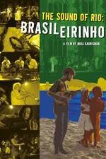 Watch Brasileirinho - Grandes Encontros do Choro Vodlocker