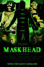 Watch Maskhead Vodlocker