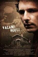 Watch Vacant House Vodlocker