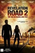 Watch Revelation Road 2 The Sea of Glass and Fire Vodlocker