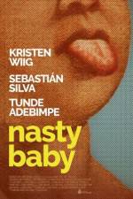 Watch Nasty Baby Vodlocker