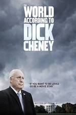Watch The World According to Dick Cheney Vodlocker