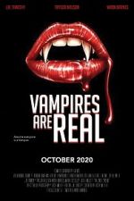 Watch Vampires Are Real Online Vodlocker