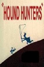 Watch Hound Hunters Vodlocker