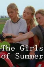 Watch The Girls of Summer Vodlocker