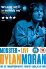 Watch Dylan Moran Monster Vodlocker