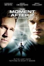 Watch The Moment After 2: The Awakening Vodlocker