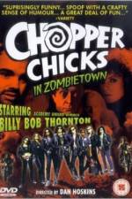Watch Chopper Chicks in Zombietown Vodlocker