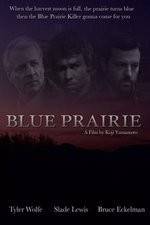 Watch Blue Prairie Vodlocker