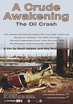 Watch A Crude Awakening: The Oil Crash Vodlocker