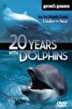 Watch Twenty Years with the Dolphins Vodlocker