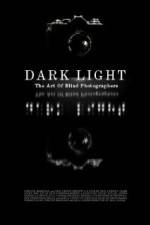 Watch Dark Light: The Art of Blind Photographers Vodlocker