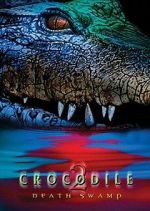 Watch Crocodile 2: Death Swamp Vodlocker