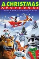 Watch A Christmas Adventure ...From a Book Called Wisely's Tales Vodlocker